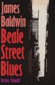 Beale street blues : Roman / James Baldwin. Dt. von Nils Thomas Lindquist Baldwi