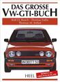 Das große VW-GTI-Buch | Rolf Busch (u. a.) | Deutsch | Buch | 168 S. | 2013