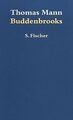 Buddenbrooks. Sonderausgabe. Verfall einer Familie von M... | Buch | Zustand gut