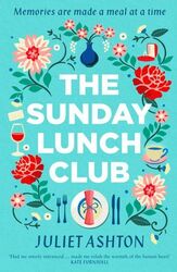 Sunday Lunch Club, Taschenbuch von Ashton, Juliet, wie neu gebraucht, kostenloser Versand im...