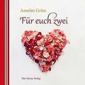 Für euch zwei von Anselm Grün | Buch | Zustand gut