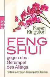 Feng Shui gegen das Gerümpel des Alltags: Richtig a... | Buch | Zustand sehr gut*** So macht sparen Spaß! Bis zu -70% ggü. Neupreis ***