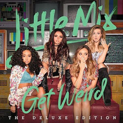 Get Weird von Little Mix [Audio CD]