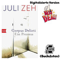 Corpus Delicti: Ein Prozess    Juli Zeh