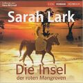 Die Insel der roten Mangroven - Sarah Lark [8 CDs] ZUSTAND SEHR GUT