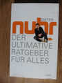 Der ultimative Ratgeber für alles von Dieter Nuhr (2011, Taschenbuch)