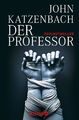 Der Professor | John Katzenbach | Taschenbuch | 555 S. | Deutsch | 2011