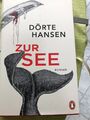 zur see dörte hansen - gebundene ausgabe  - sehr gut erhalten