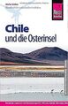 Reise Know-How Chile und die Osterinsel: Reiseführe... | Buch | Zustand sehr gut