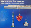 Herzen öffnen - Die schönsten Weihnachtsmelodien NEU