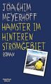 Hamster im hinteren Stromgebiet: Roman (Alle Toten ... | Buch | Zustand sehr gut