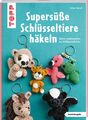 Supersüße Schlüsseltiere häkeln (kreativ.kompakt.) | Esther Konrad | Taschenbuch