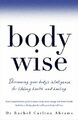 BodyWise: Entdecken Sie die Intelligenz Ihres Körpers für ein Leben lang .9781509857951,