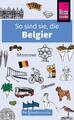 So sind sie, die Belgier ~ Antony Mason ~  9783831728848