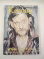 LEMMY Autobiographie WHITE LINE FEVER 1. Auflage 2004 Kilmister Motörhead BUCH D
