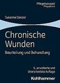 Chronische Wunden: Beurteilung und Behandlung (Pfle... | Buch | Zustand sehr gut