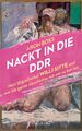 Nackt in die DDR. Mein Urgroßonkel Willi Sitte und was die ganze Geschichte...