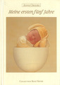 Meine ersten fünf Jahre von Anne Geddes(2005, Gebundenes Kleinbuch)