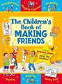 The Children's Book of Making Friends by Sophie Giles (English) Paperback Book