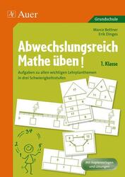 Abwechslungsreich Mathe üben 1. Klasse | Marco Bettner, Erik Dinges | deutsch