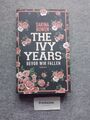 The Ivy Years - bevor wir fallen : Roman. Bowen, Sarina: