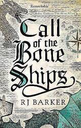 Call of the Bone Ships Buch 2 of the Tide Child Tr