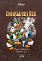 Walt Disney Gudrun Pen Enthologien 32: Entosaurus Rex – Exp (Gebundene Ausgabe)