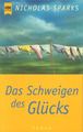 Das Schweigen des Glücks von Nicholas Sparks  (2001, Taschenbuch)