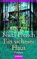 Ein sicheres Haus. von French, Nicci | Buch | Zustand gut