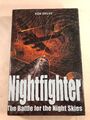 Nightfighter Die Schlacht um den Nachthimmel von Ken Delve 1995 HC DJ 1. Auflage Buch