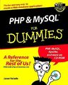 PHP and MySQL for Dummies (For Dummies (Computer/Tec by Valade, Janet 0764516507