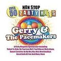 Gerry & the Pacemakers - 50 Non-Stop Party Hits (2012)