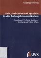 Ziele, Evaluation und Qualität in der Auftragskommunikation: Gru