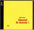 Chinesisch für Deutsche 1. 2 Begleit-CDs. Bd.1, Audio-CD | Ruth Cremerius | CD