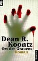 Ort des Grauens von Dean R. Koontz | Buch | Zustand gut