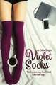 Violet Socks: Warum man hundertmal Lebe wohl sagt Ziegler, Celine Buch