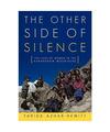 The Other Side of Silence: The Lives of Women in the Karakoram Mountains, Farida