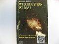 Welcher Stern ist das? : 60 Sternkt. mit e. Tab. zum Bes... | Buch | Zustand gut