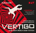 Vertigo. Aus dem Reich der Toten: Hörspiel mit Matthias Scherwenikas, Alexander 