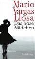 Das böse Mädchen: Roman von Vargas Llosa, Mario | Buch | Zustand akzeptabel