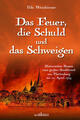 Das Feuer, die Schuld und das Schweigen | Udo Weinbörner | 2021 | deutsch