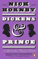 Dickens and Prince: A Particular Kind ..., Hornby, Nick