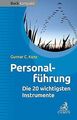 Personalführung: Die 20 wichtigsten Instrumente von Kunz... | Buch | Zustand gut