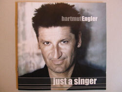 HARTMUT ENGLER - just a singer - CD von 2005