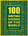 100 Writing Systems of the World | Kristian Muthugalage | Taschenbuch | Englisch