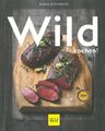 Alena Steinbach: Wild kochen! Wildkochbuch/Kochbuch/Wildrezepte/Rezepte/Jäger