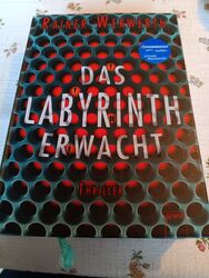 Das Labyrinth erwacht  von Rainer Wekwerth