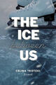 The Ice Between Us Trotzki, Celina Buch