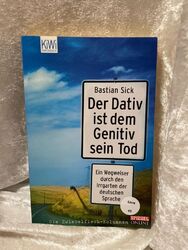 Der Dativ ist dem Genitiv sein Tod , Spiegel online KiWi 1134 ; 9783462034486