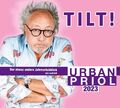 Tilt! 2023 - Der etwas andere Jahresrückblick von und mit Urban Priol | WortArt
